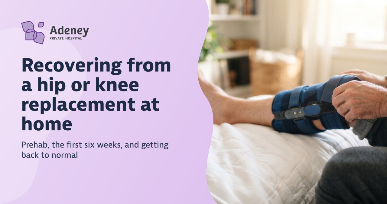 Recovering from a hip or knee replacement at home