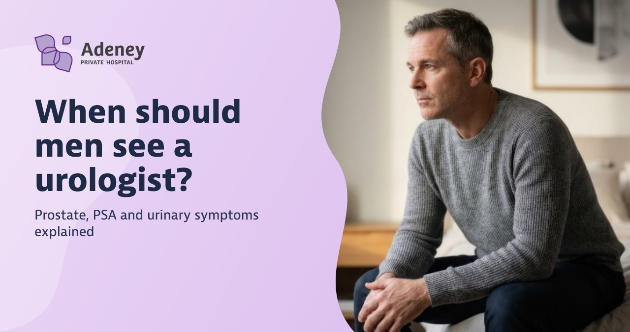 When should men see a urologist? Prostate, PSA and urinary symptoms explained